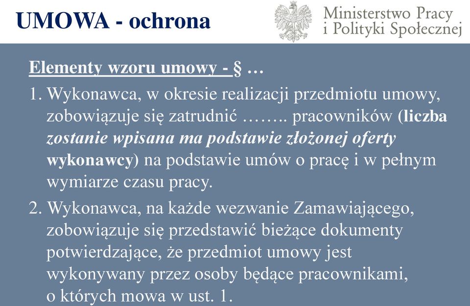 . pracowników (liczba zostanie wpisana ma podstawie złożonej oferty wykonawcy) na podstawie umów o pracę i w