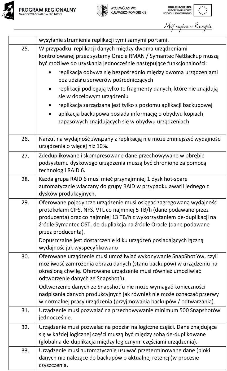 replikacja odbywa się bezpośrednio między dwoma urządzeniami bez udziału serwerów pośredniczących replikacji podlegają tylko te fragmenty danych, które nie znajdują się w docelowym urządzeniu