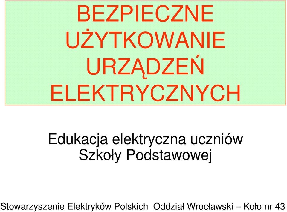 uczniów Szkoły Podstawowej