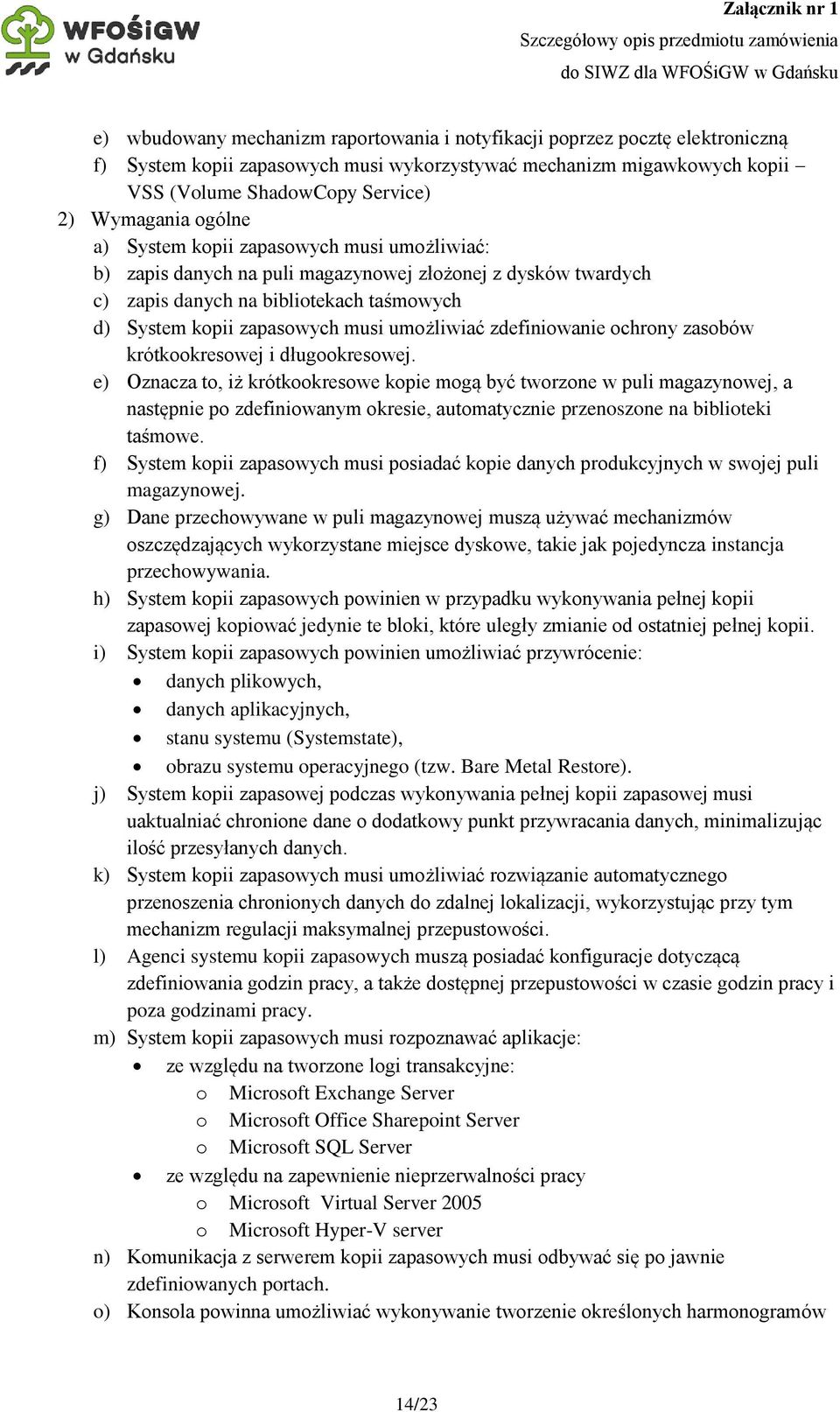 zdefiniowanie ochrony zasobów krótkookresowej i długookresowej.