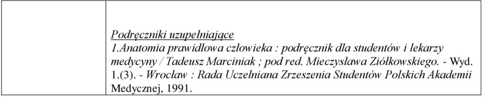 lekarzy medycyny / Tadeusz Marciniak ; pod red.