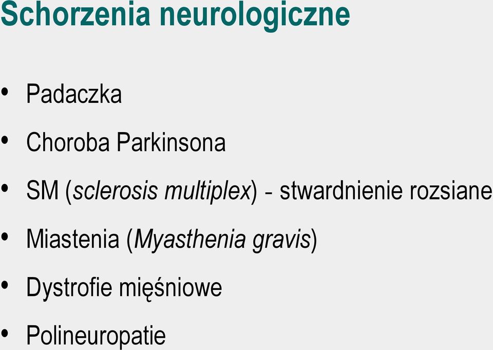 stwardnienie rozsiane Miastenia
