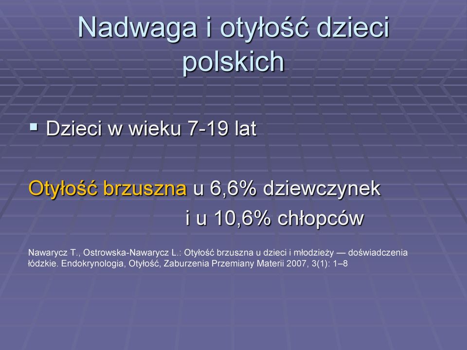 , Ostrowska-Nawarycz L.