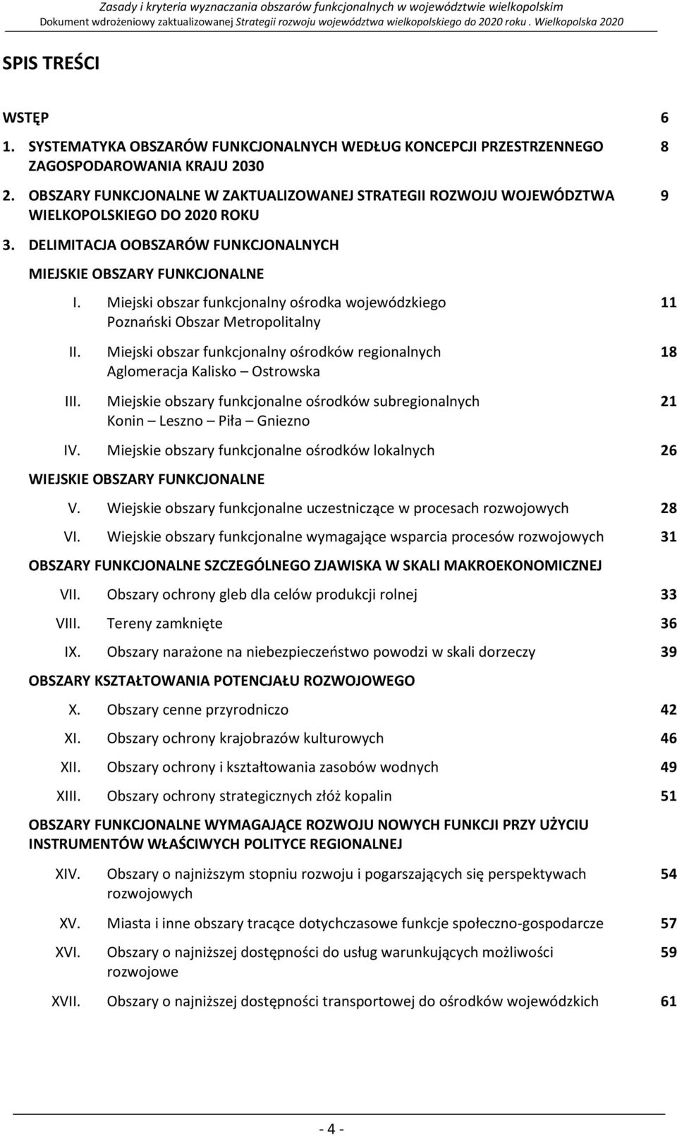 Miejski obszar funkcjonalny ośrodka wojewódzkiego Poznański Obszar Metropolitalny II. III.