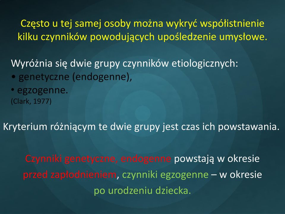 (Clark, 1977) Kryterium różniącym te dwie grupy jest czas ich powstawania.