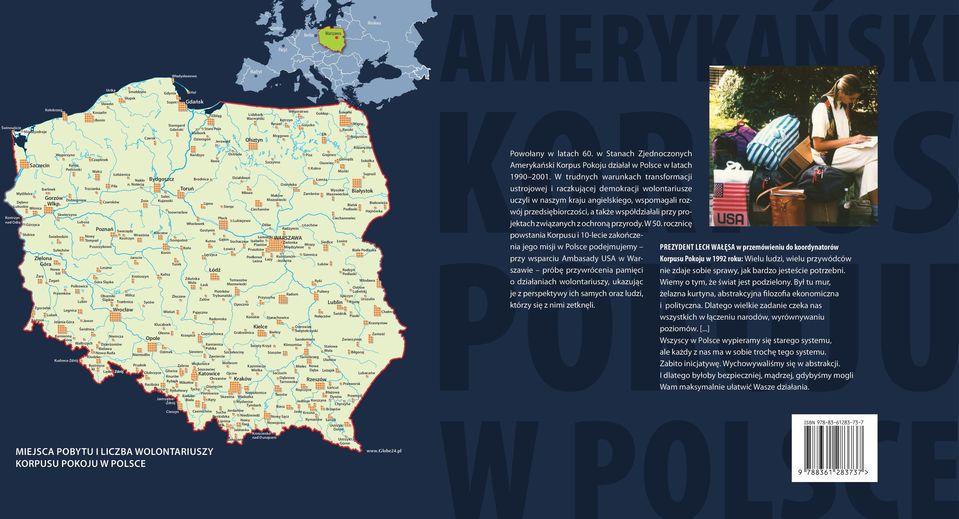 Czaplinek Iława Goniądz Szczytno Sokółka Osowiec Szczecin Kalisz Pomorski Kolno Wałcz Mońki Łobżenica Supraśl Nakło Bydgoszcz Brodnica Działdowo Łomża Piła n.