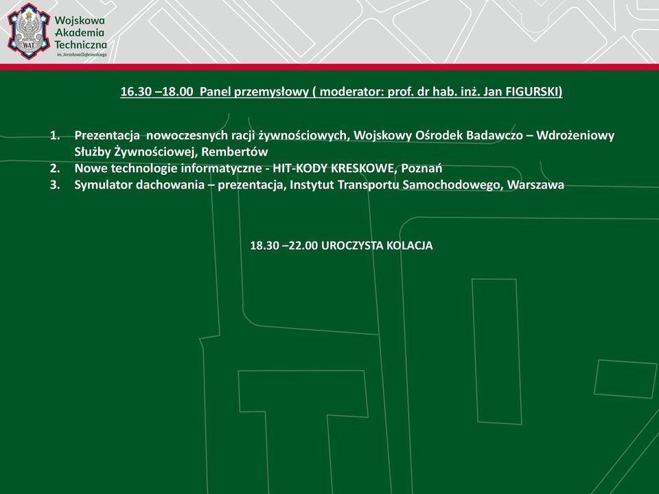 Żywnościowej, Rembertów 2. Nowe technologie informatyczne - HIT-KODY KRESKOWE, Poznań 3.