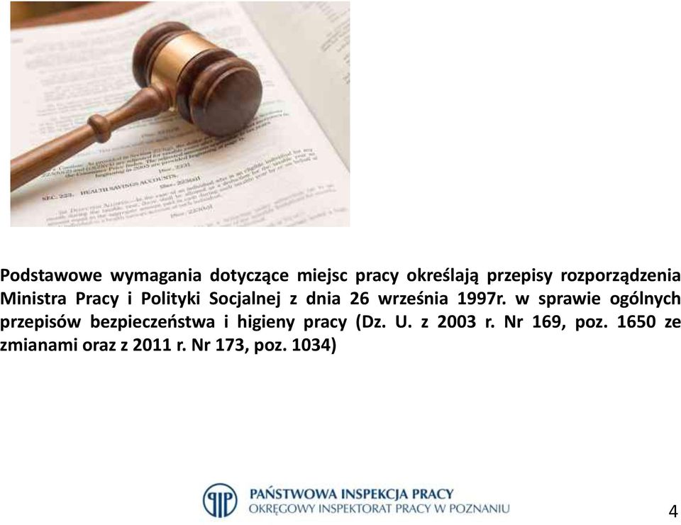 1997r. w sprawie ogólnych przepisów bezpieczeństwa i higieny pracy (Dz.