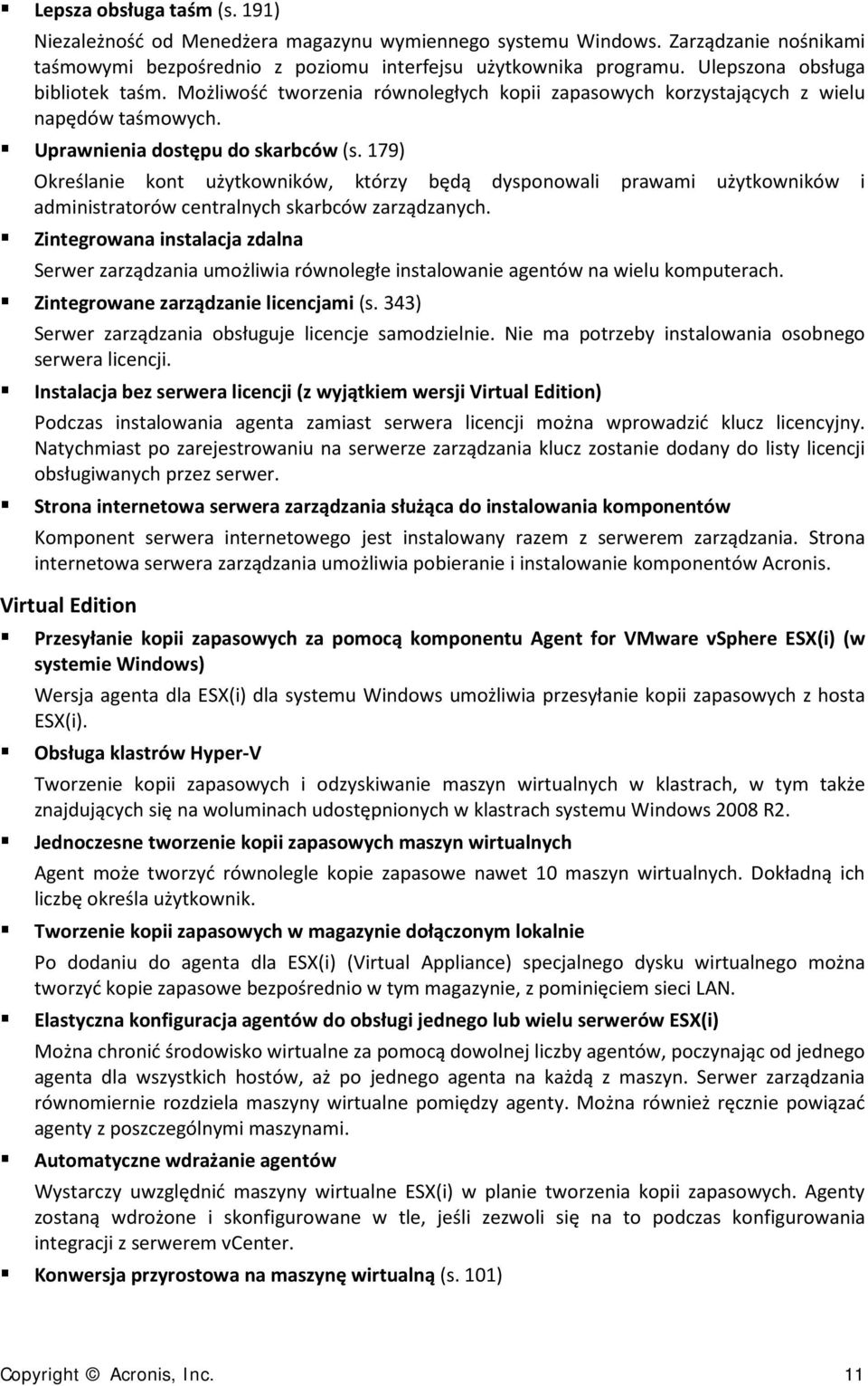 179) Określanie kont użytkowników, którzy będą dysponowali prawami użytkowników i administratorów centralnych skarbców zarządzanych.