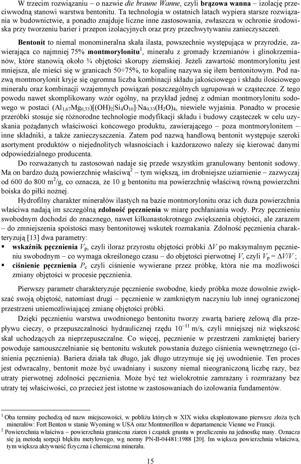 oraz przy przechwytywaniu zanieczyszczeń.