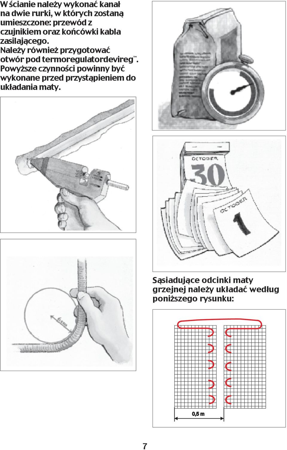 Należy również przygotować otwór pod termoregulatordevireg.