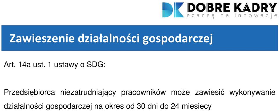 1 ustawy o SDG: Przedsiębiorca niezatrudniający