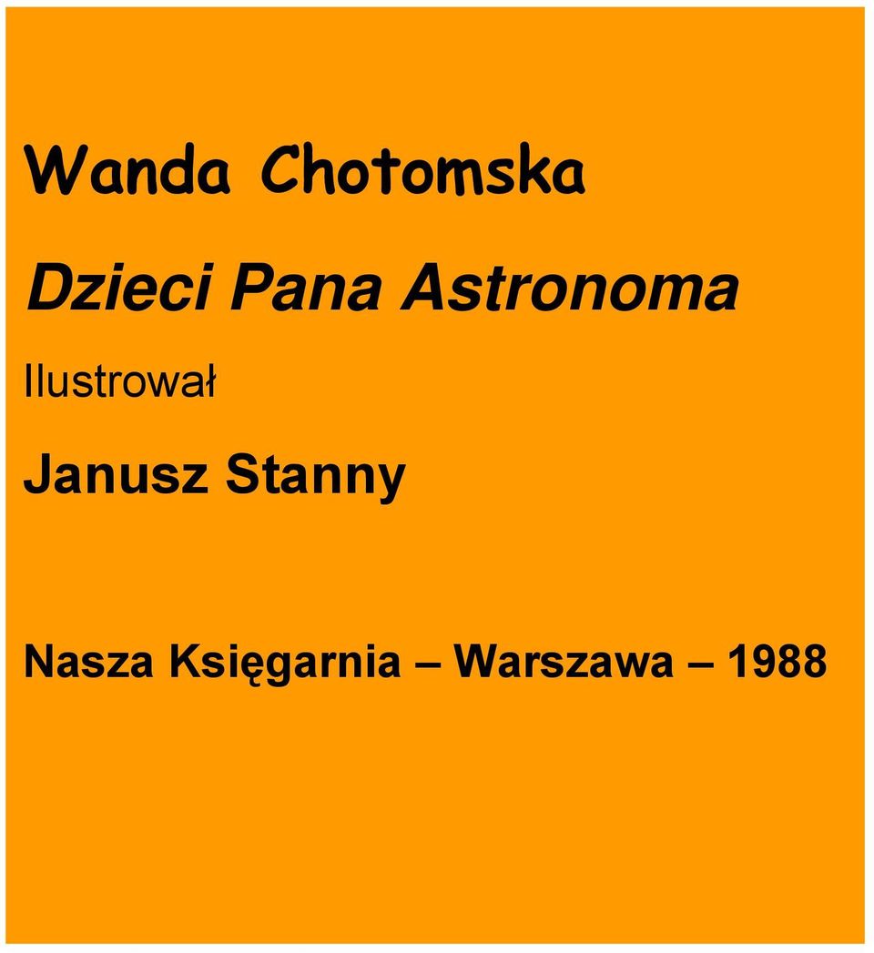 Ilustrował Janusz