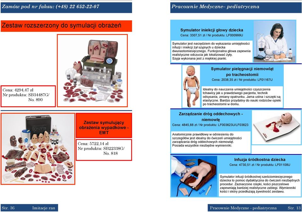 Symulator pielęgnacji niemowląt po tracheostomii Cena: 2038,35 zł / Nr produktu: LF01167U Cena: 4294,47 zł Nr produktu: SB34487G/ No.