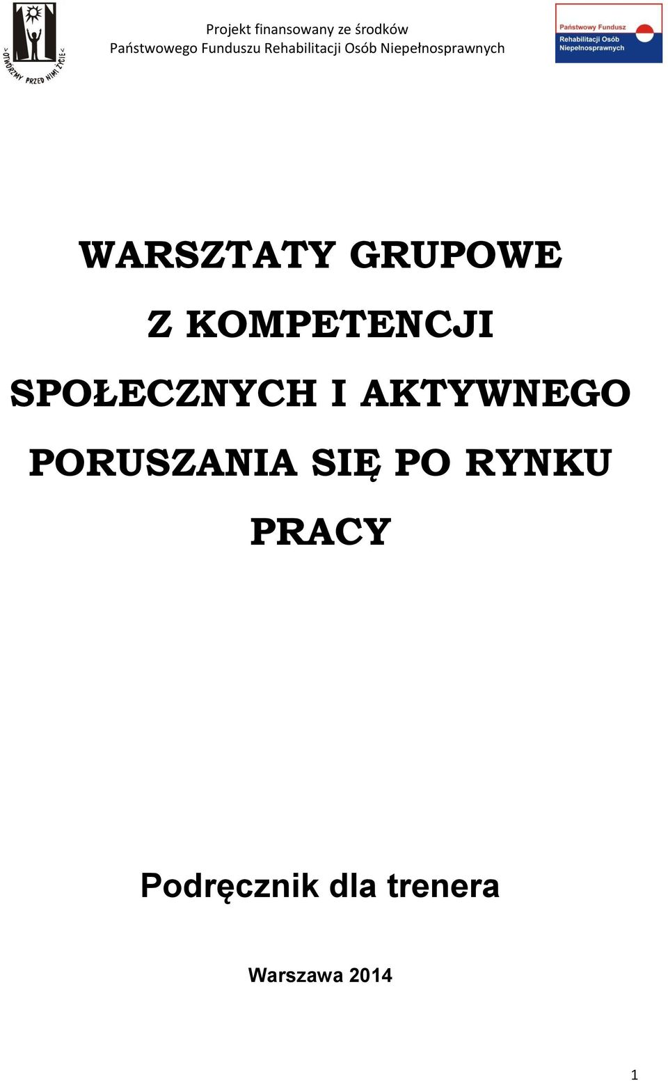 AKTYWNEGO PORUSZANIA SIĘ PO