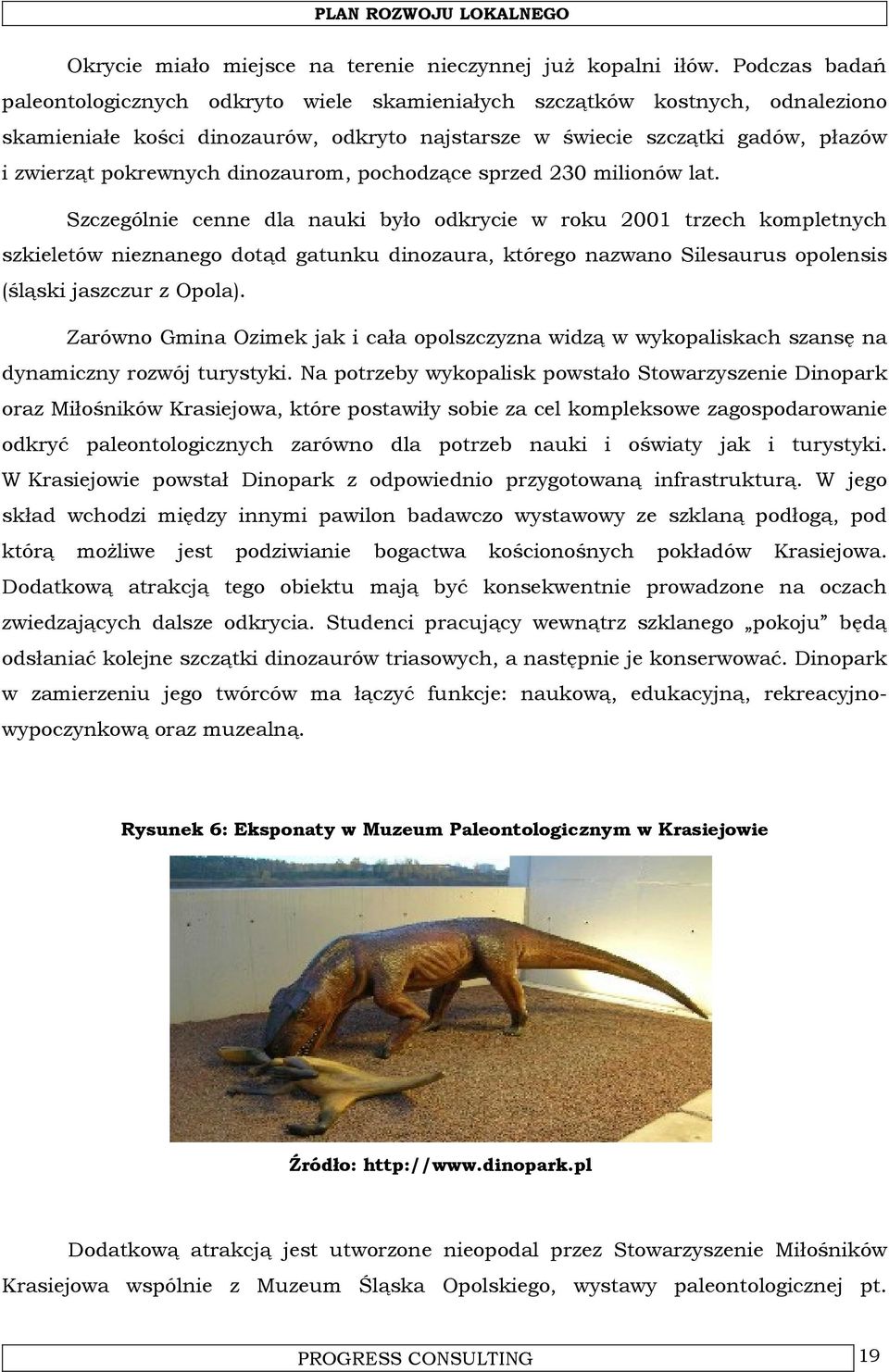 dinozaurom, pochodzące sprzed 230 milionów lat.