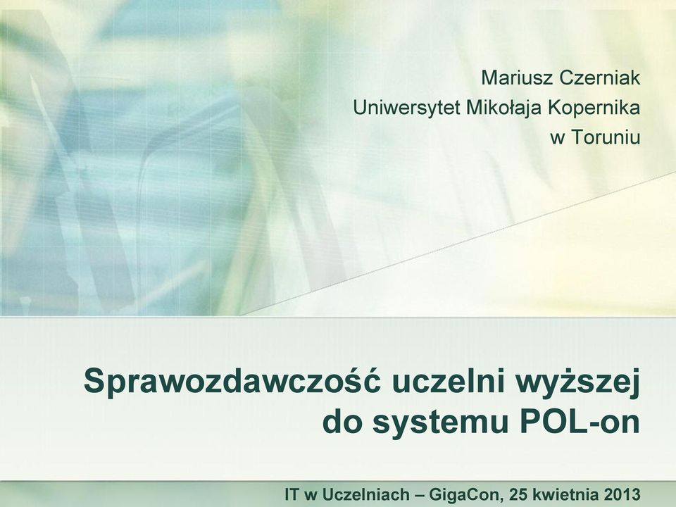 uczelni wyższej do systemu POL-on IT