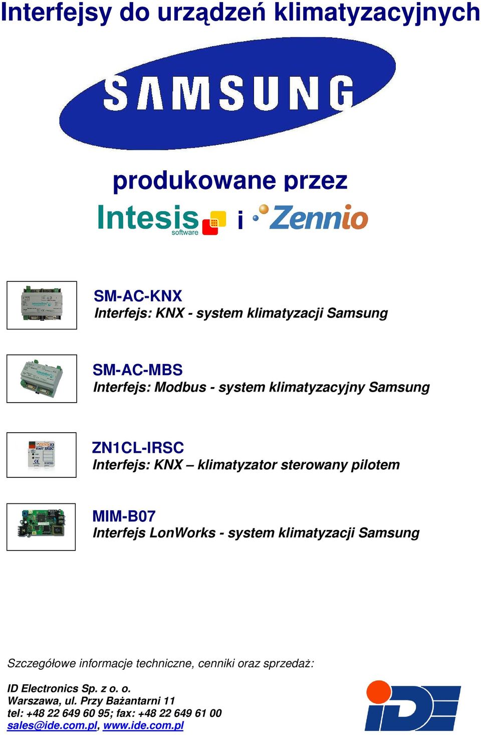 MIM-B07 Interfejs LonWorks - system klimatyzacji Samsung Szczegółowe informacje techniczne, cenniki oraz sprzedaŝ: ID