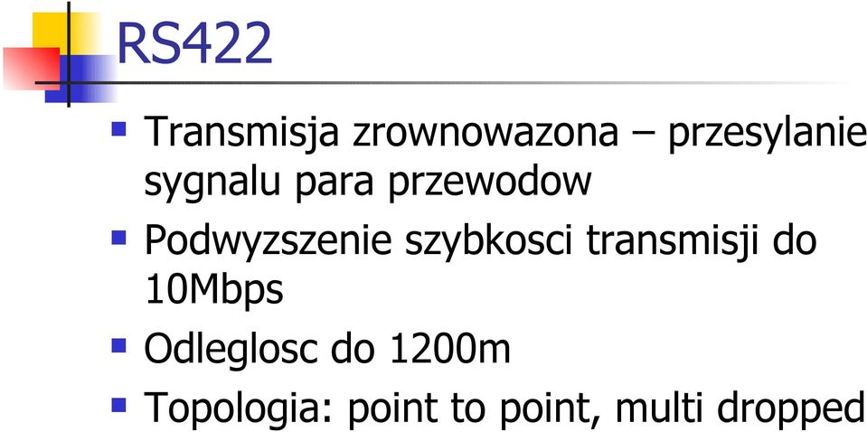 szybkosci transmisji do 10Mbps Odleglosc