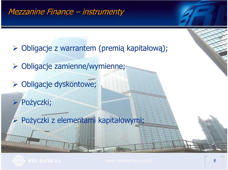 zamienne/wymienne; Obligacje dyskontowe;