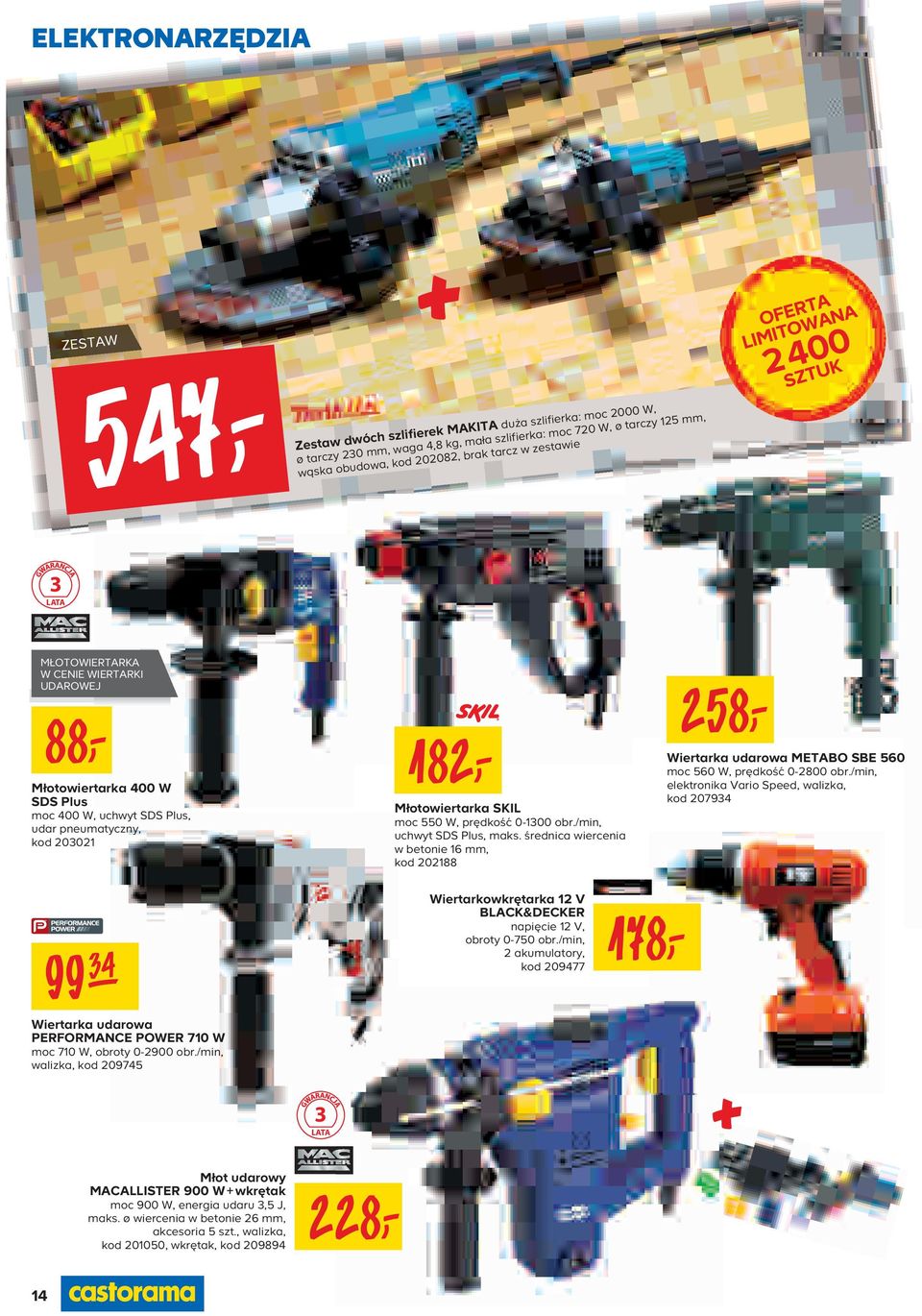 moc 550 W, prędkość 0-1300 obr./min, uchwyt SDS Plus, maks. średnica wiercenia w betonie 16 mm, kod 202188 258 Wiertarka udarowa METABO SBE 560 moc 560 W, prędkość 0-2800 obr.