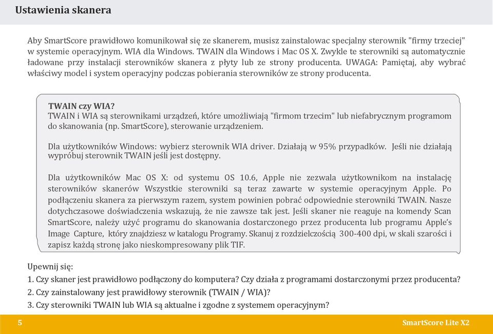 UWAGA: Pamiętaj, aby wybrać właściwy model i system operacyjny podczas pobierania sterowników ze strony producenta. TWAIN czy WIA?