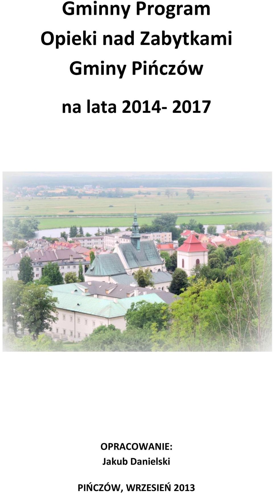 lata 2014-2017 OPRACOWANIE: