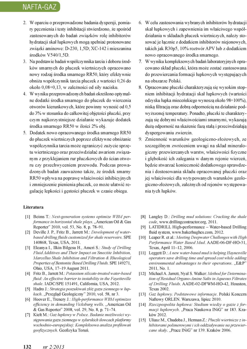 protonowane związki aminowe: D-23, 1,5D; XC-142 i mieszanina środków V54/1,5D. 3.