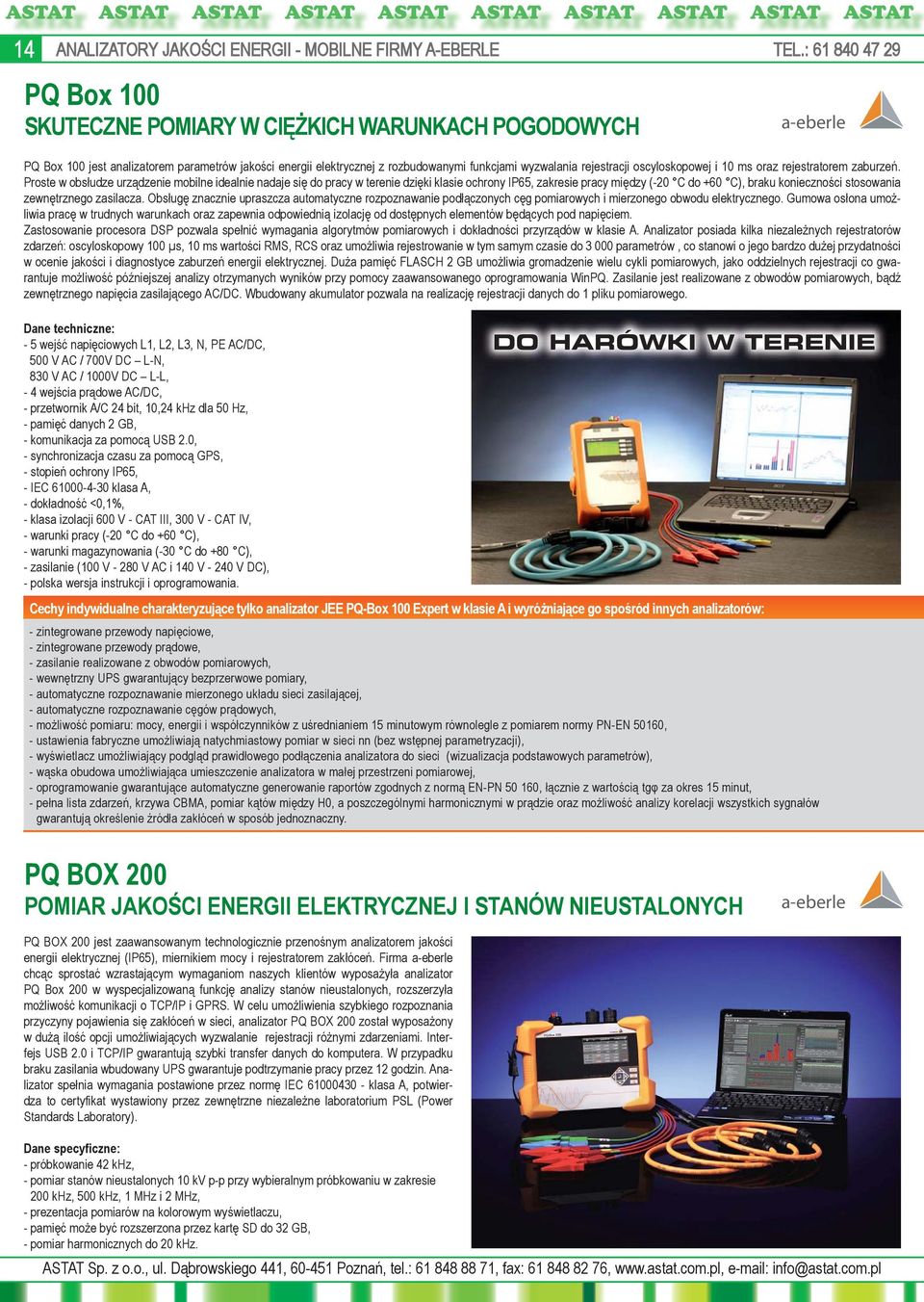 oscyloskopowej i 10 ms oraz rejestratorem zaburzeń.