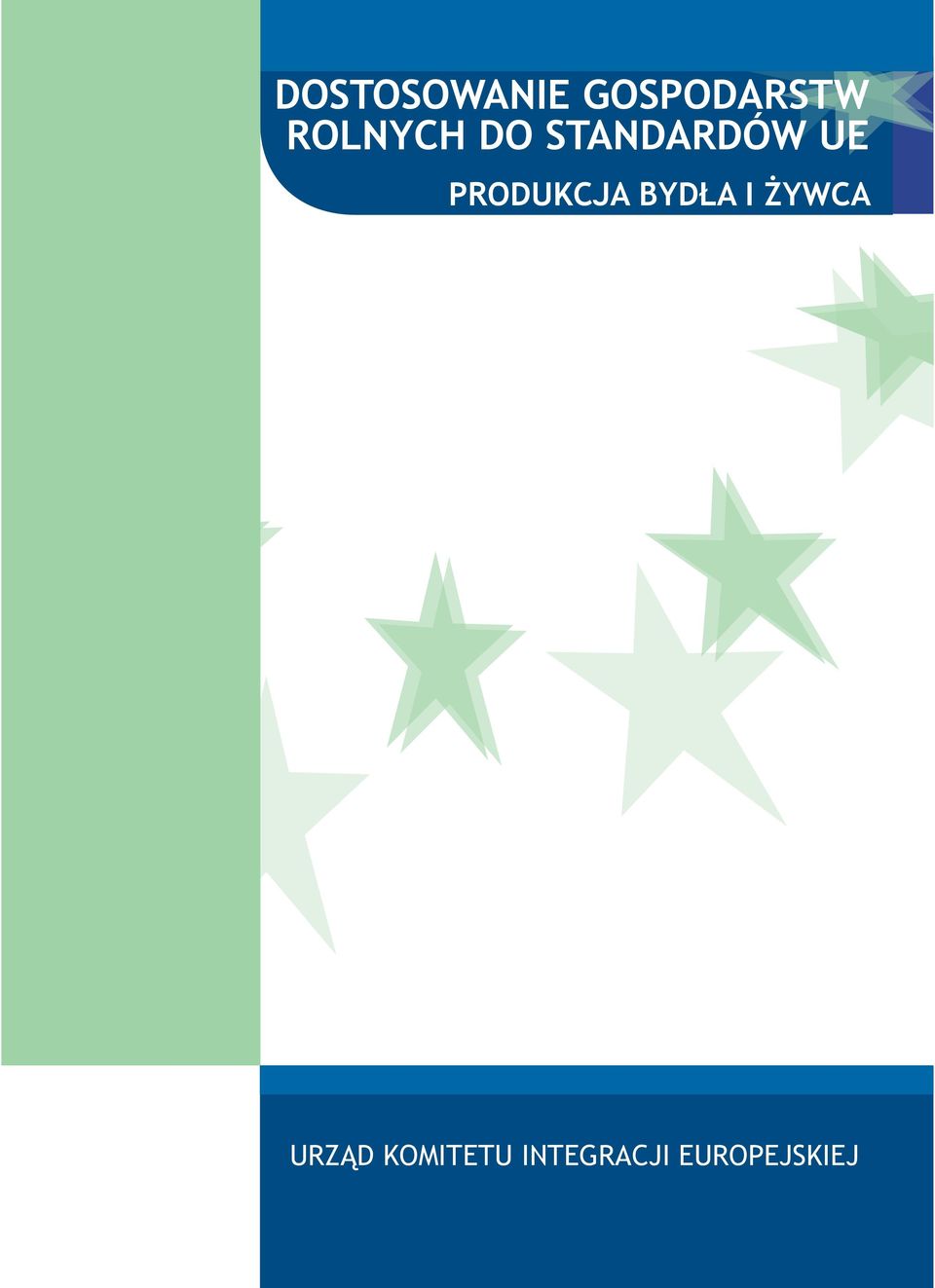 PRODUKCJA BYDŁA I ŻYWCA