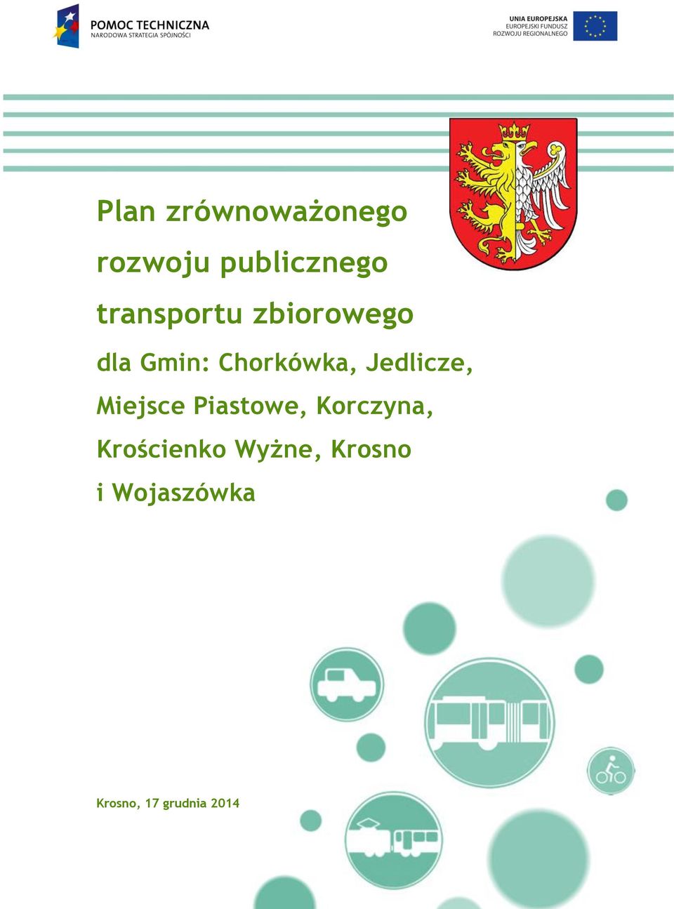 Jedlicze, Miejsce Piastowe, Korczyna,