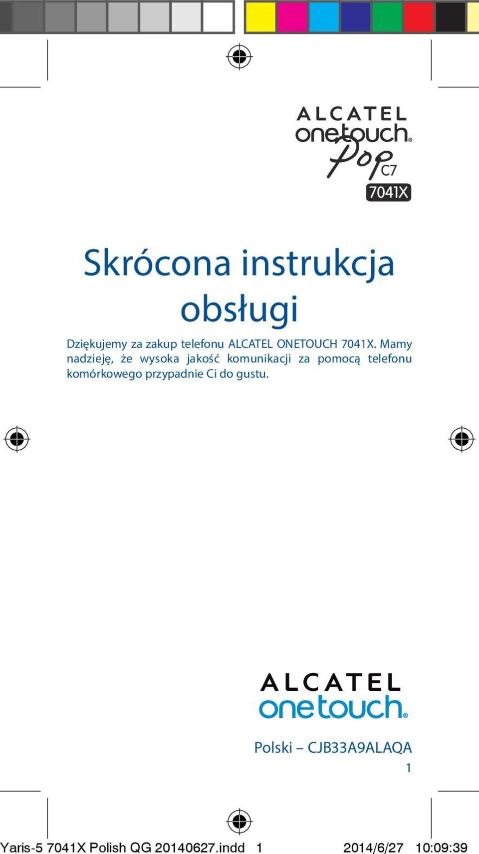 Mamy nadzieję, że wysoka jakość komunikacji za pomocą telefonu