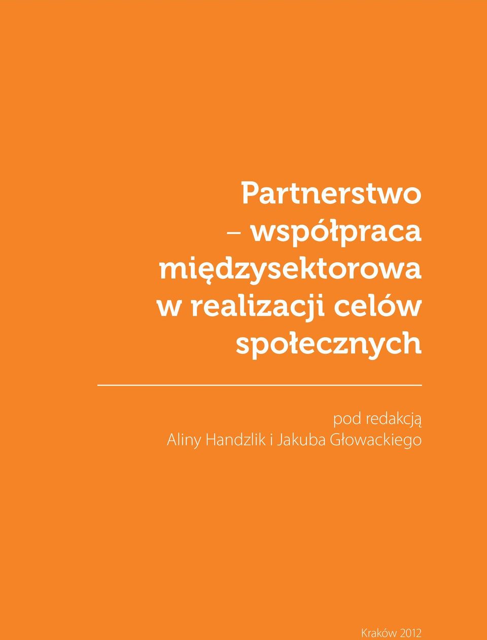 celów społecznych pod redakcją