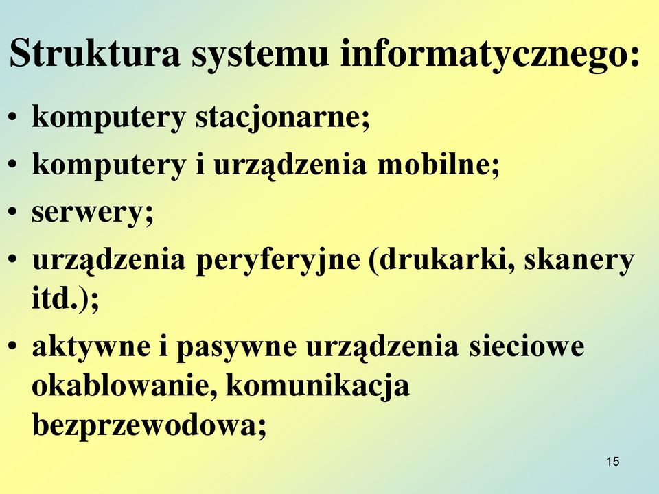 urządzenia peryferyjne (drukarki, skanery itd.