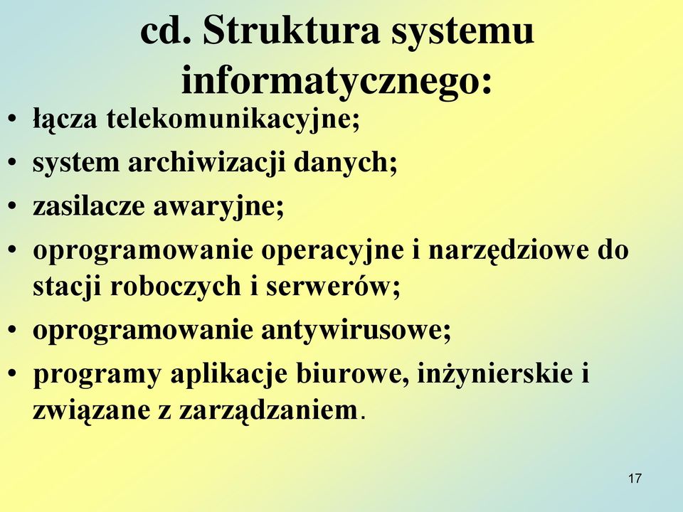 narzędziowe do stacji roboczych i serwerów; oprogramowanie