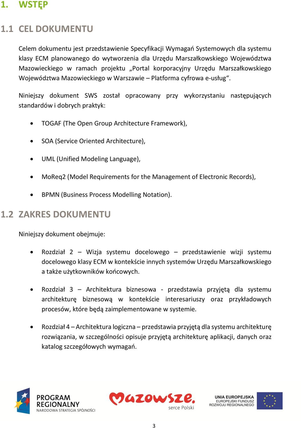 projektu Portal korporacyjny Urzędu Marszałkowskiego Województwa Mazowieckiego w Warszawie Platforma cyfrowa e-usług.