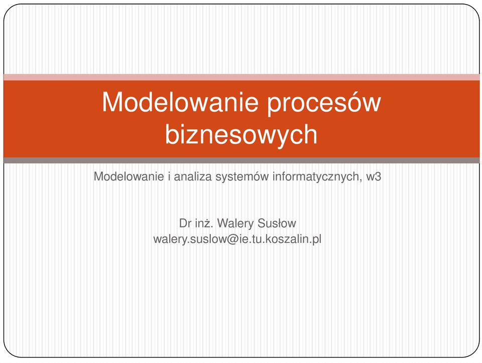 informatycznych, w3 Dr inż.
