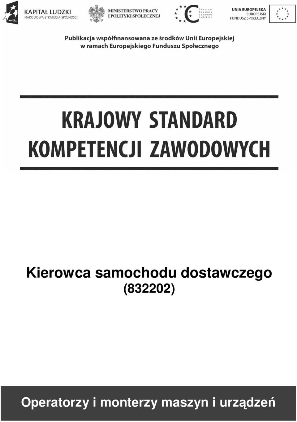 (832202) Operatorzy