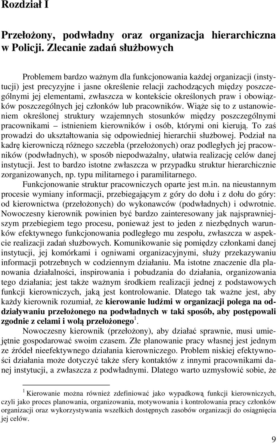 zwłaszcza w kontekście określonych praw i obowiązków poszczególnych jej członków lub pracowników.