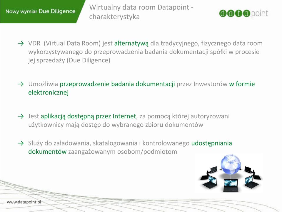 dokumentacji przez Inwestorów w formie elektronicznej Jest aplikacją dostępną przez Internet, za pomocą której autoryzowani użytkownicy