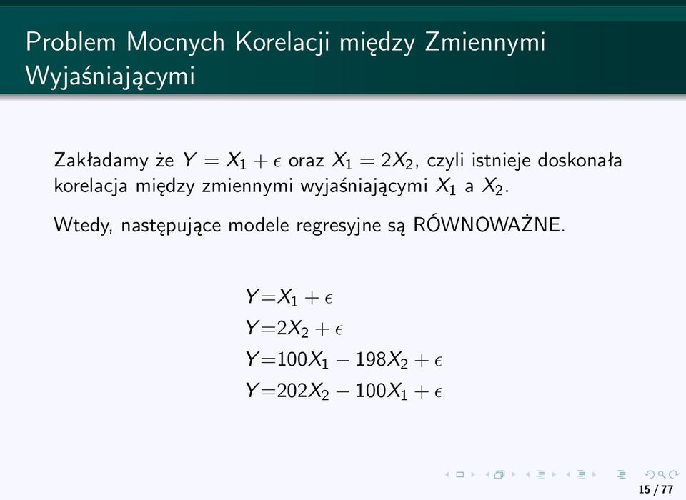 zmiennymi wyjaśniającymi X 1 a X 2.
