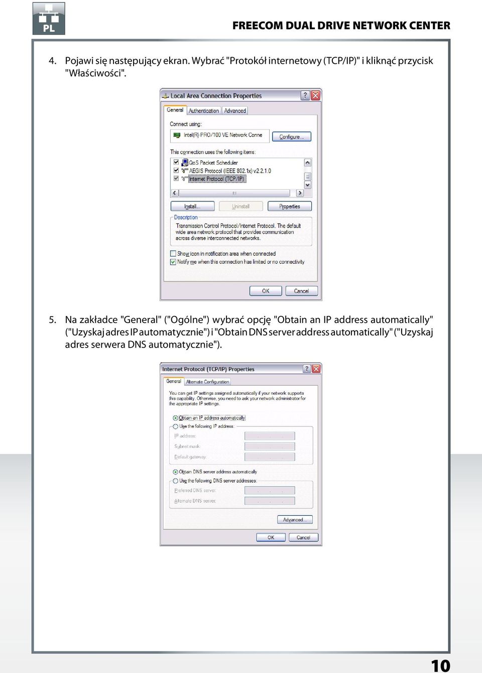 Na zakładce "General" ("Ogólne") wybrać opcję "Obtain an IP address