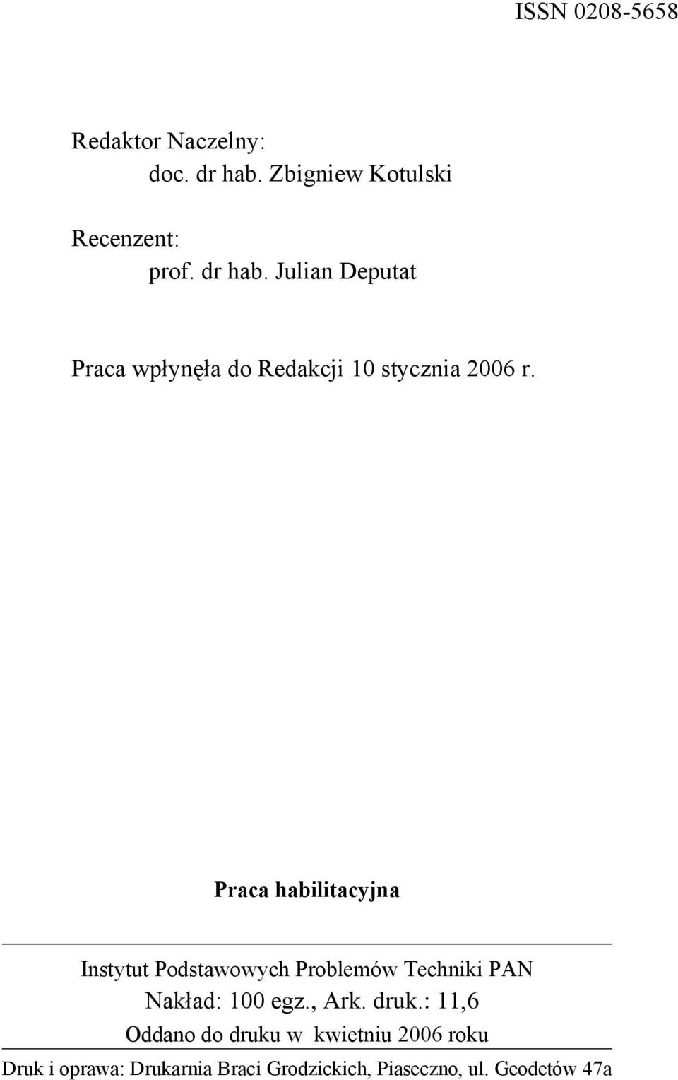 Julian Deputat Praca wpłynęła do Redakcji 10 stycznia 2006 r.