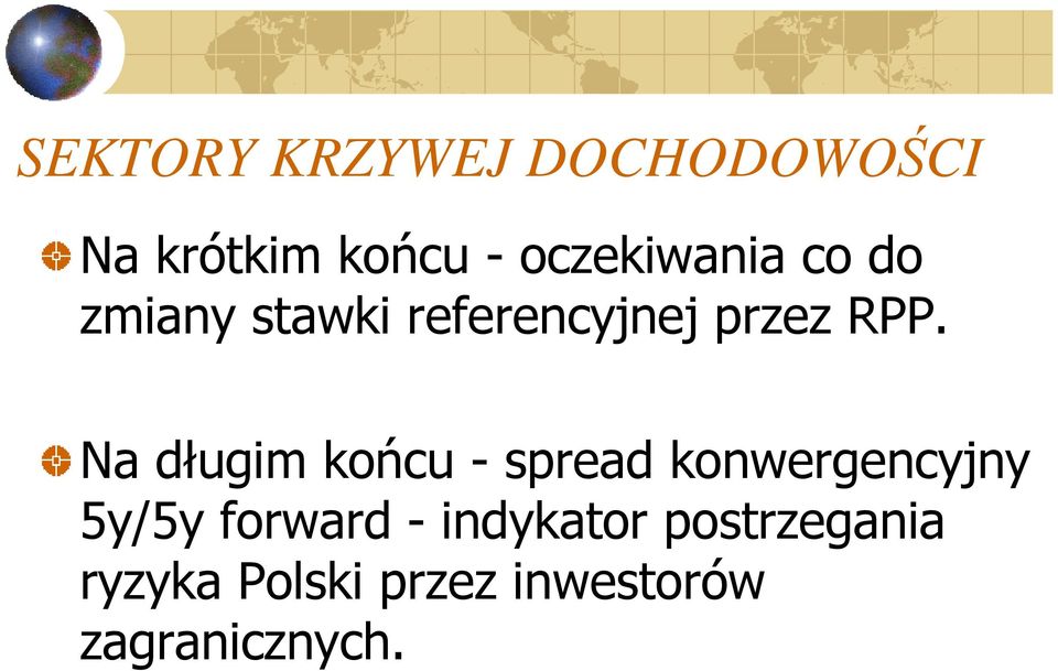 Na długim końcu - spread konwergencyjny 5y/5y forward -