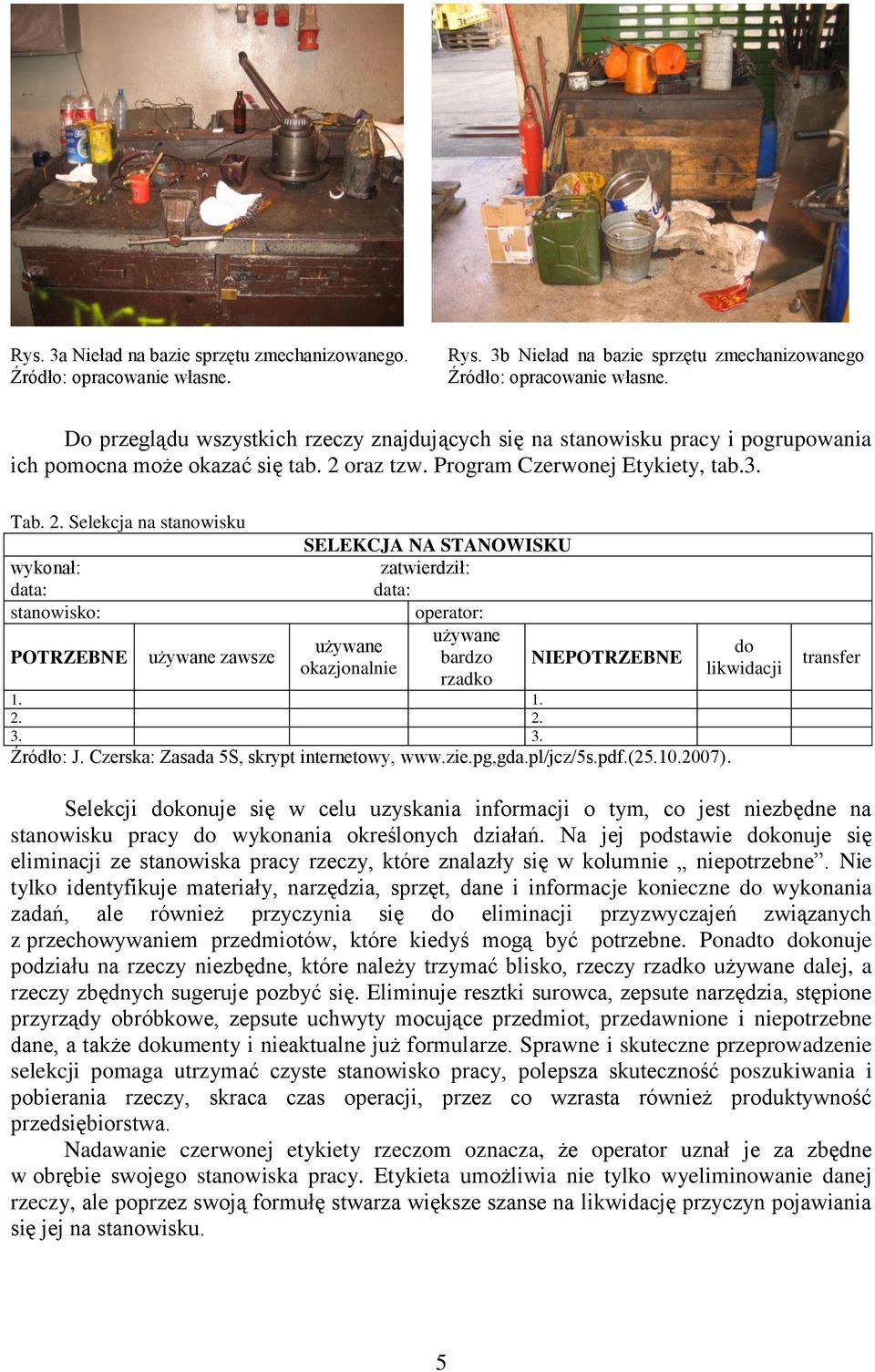 Program Czerwonej Etykiety, tab.3. Tab. 2.