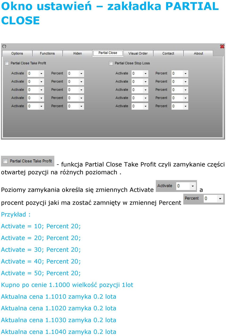 20; Activate = 20; Percent 20; Activate = 30; Percent 20; Activate = 40; Percent 20; Activate = 50; Percent 20; Kupno po cenie 1.