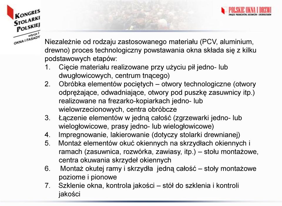 Obróbka elementów pociętych otwory technologiczne (otwory odprężające, odwadniające, otwory pod puszkę zasuwnicy itp.