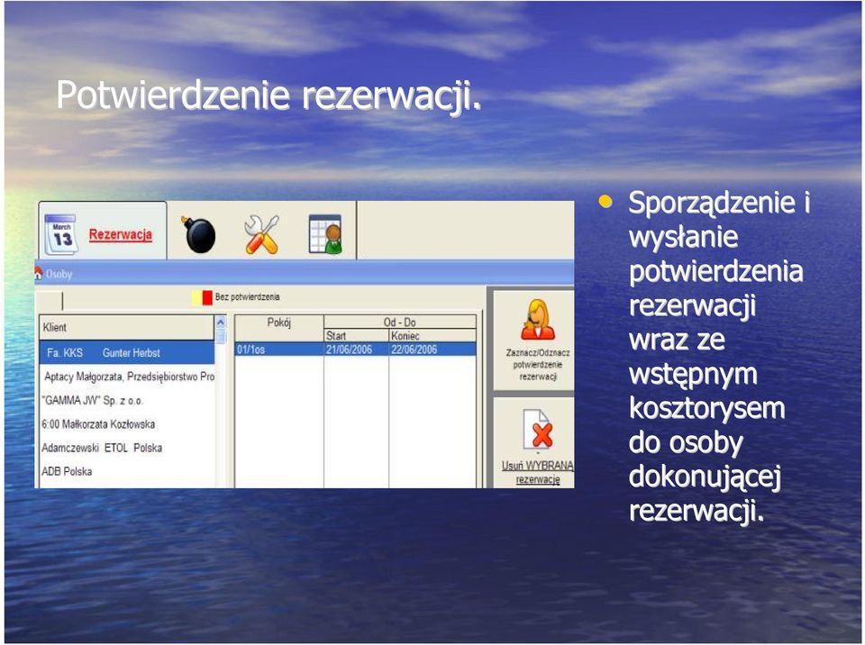 potwierdzenia rezerwacji wraz ze