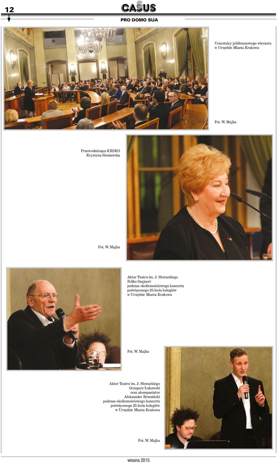 Urzędzie Miasta Krakowa Aktor Teatru im. J.