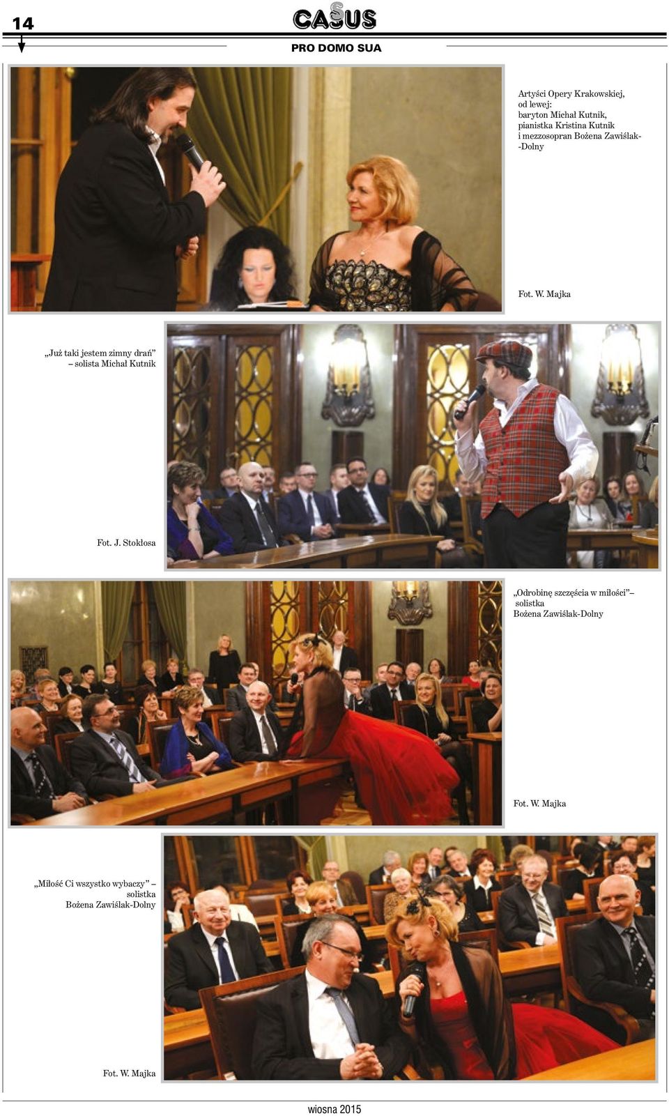 zimny drań solista Michał Kutnik Odrobinę szczęścia w miłości solistka